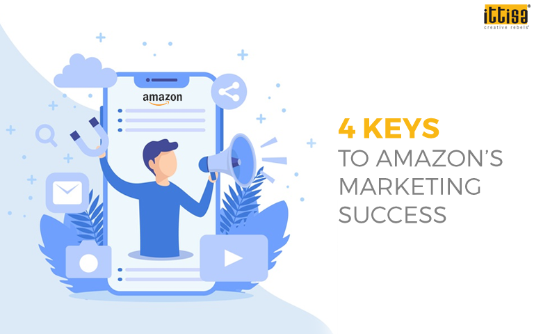 Four Keys To Amazon’s Marketing Success