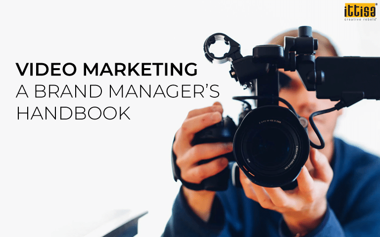 Video Marketing: A Brand Manager’s Handbook