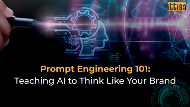 Prompt Engineering 101: Teaching AI to Think Like Your Brand